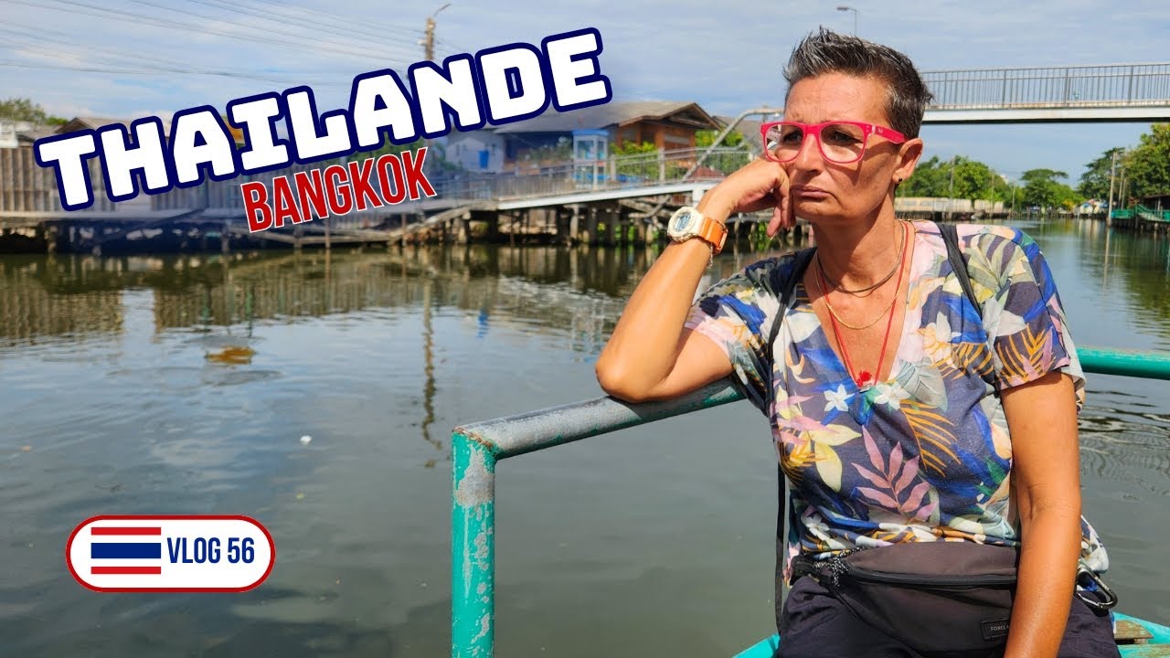 ON A ATTENDU LE BATEAU PENDANT DES HEURES - THAILANDE 🇹🇭 VLOG 56