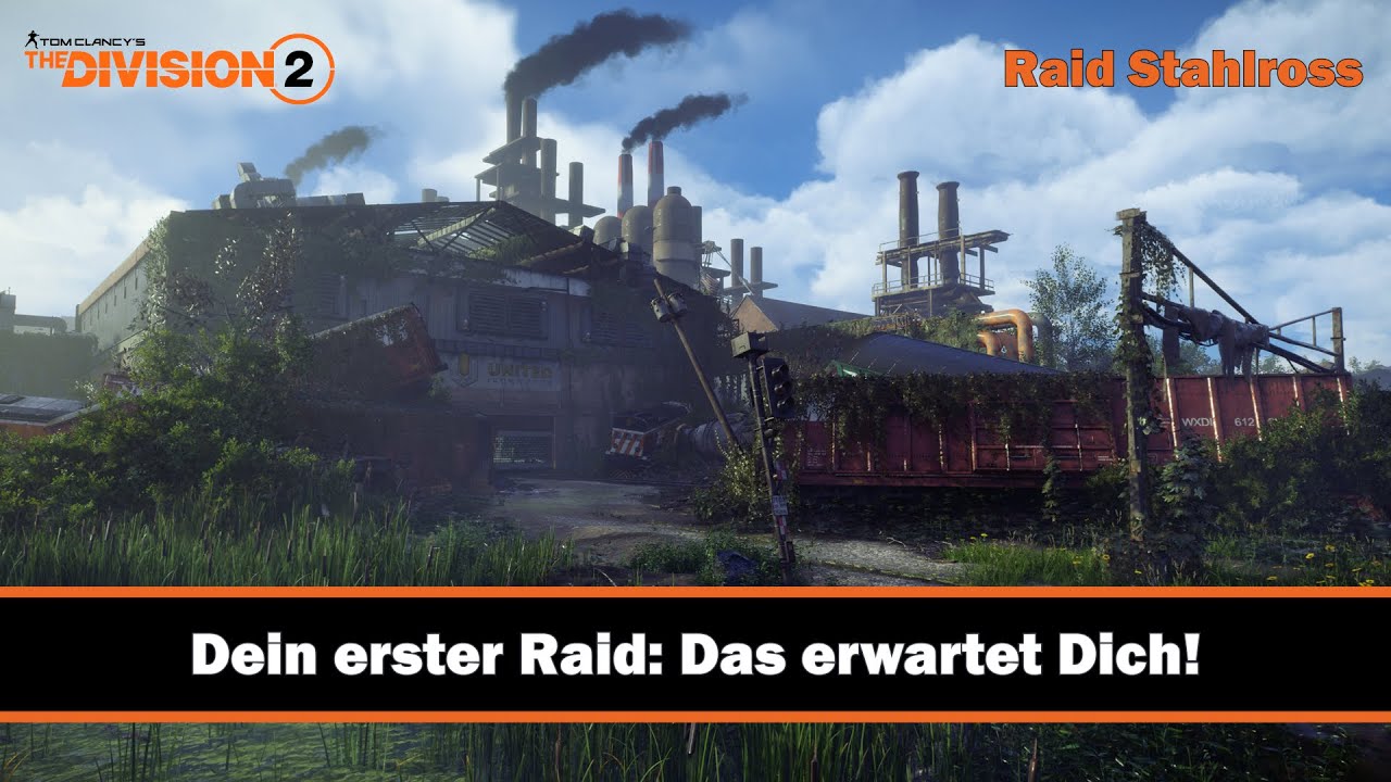 Raid Stahlross (Iron Horse) - Guide für Anfänger - Dein erster Raid - The Division 2