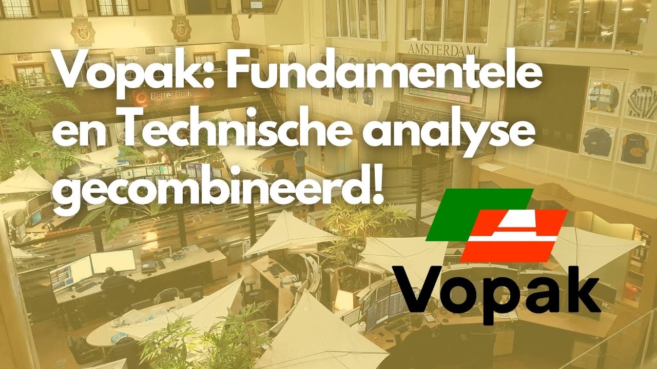Vopak – Wanneer loopt de tank vol? Fundamentele en Technische analyse gecombineerd!