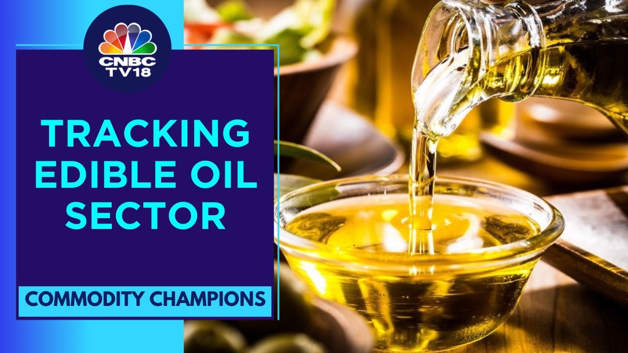 Adani Wilmar MD Speaks On Outlook For Edible Oil Business | Commodity Champions | CNBC TV18