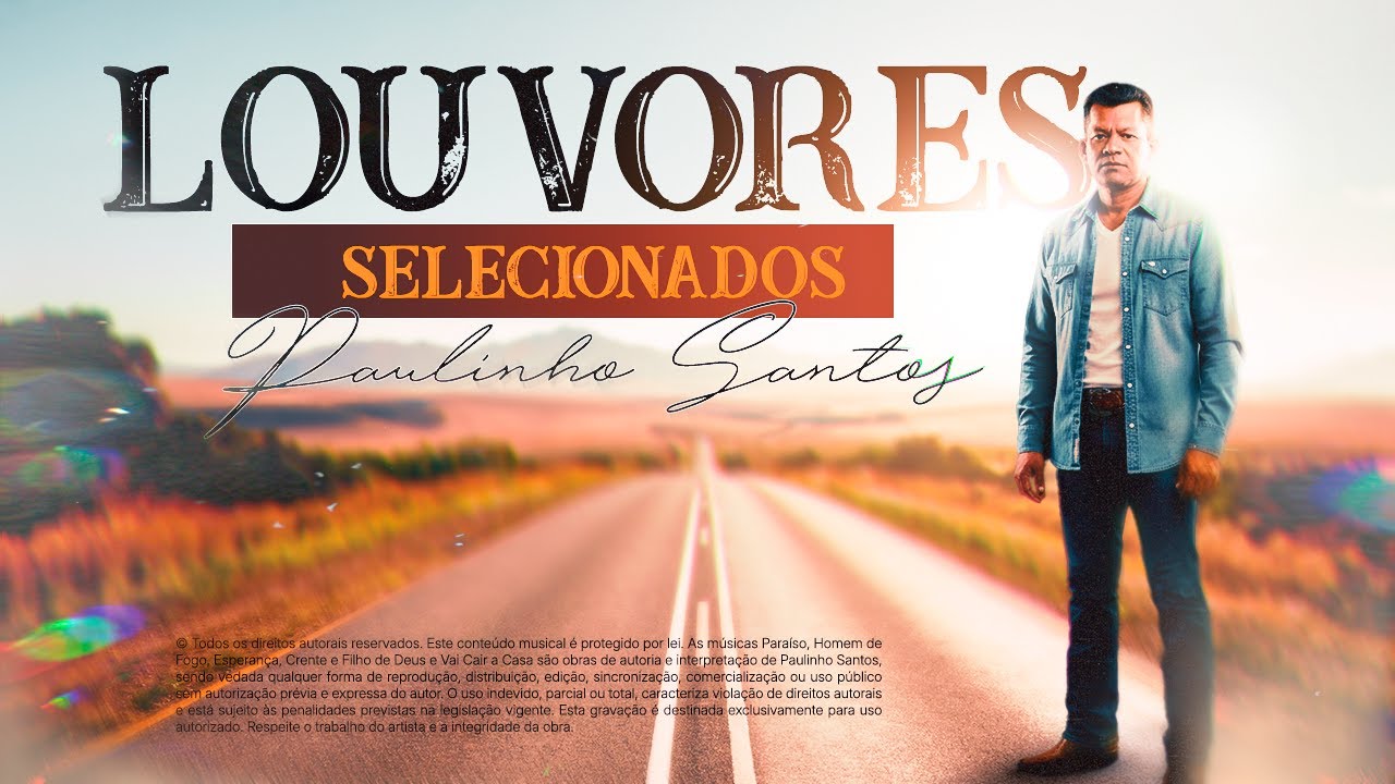 Seleção de Louvores - Paulinho Santos
