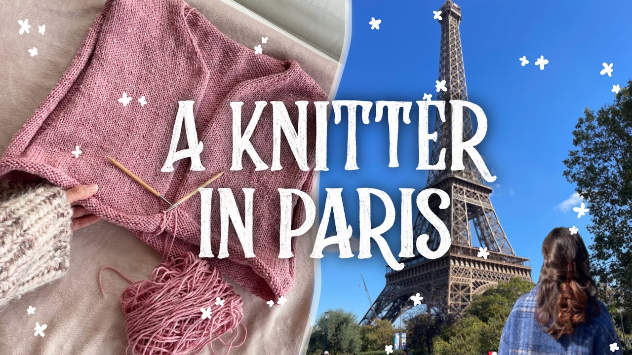 A Knitter in Paris | french yarn, knitting on the Eiffel Tower + more | Woozy By C&eacute;line