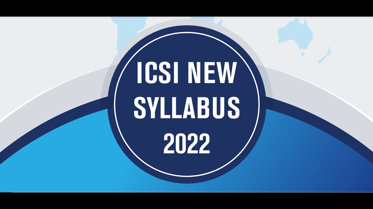 ICSI New Syllabus 2022 Officially Announced | Will Applicable Soon by ICSI LIVE UPDATE | Therajpicz