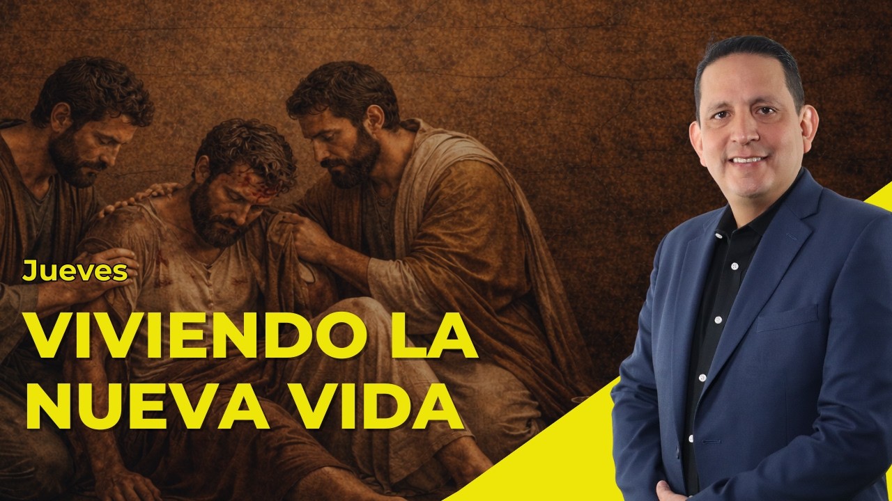 Ruben Bullon - LES 11 -  Jueves – VIVIENDO LA NUEVA VIDA