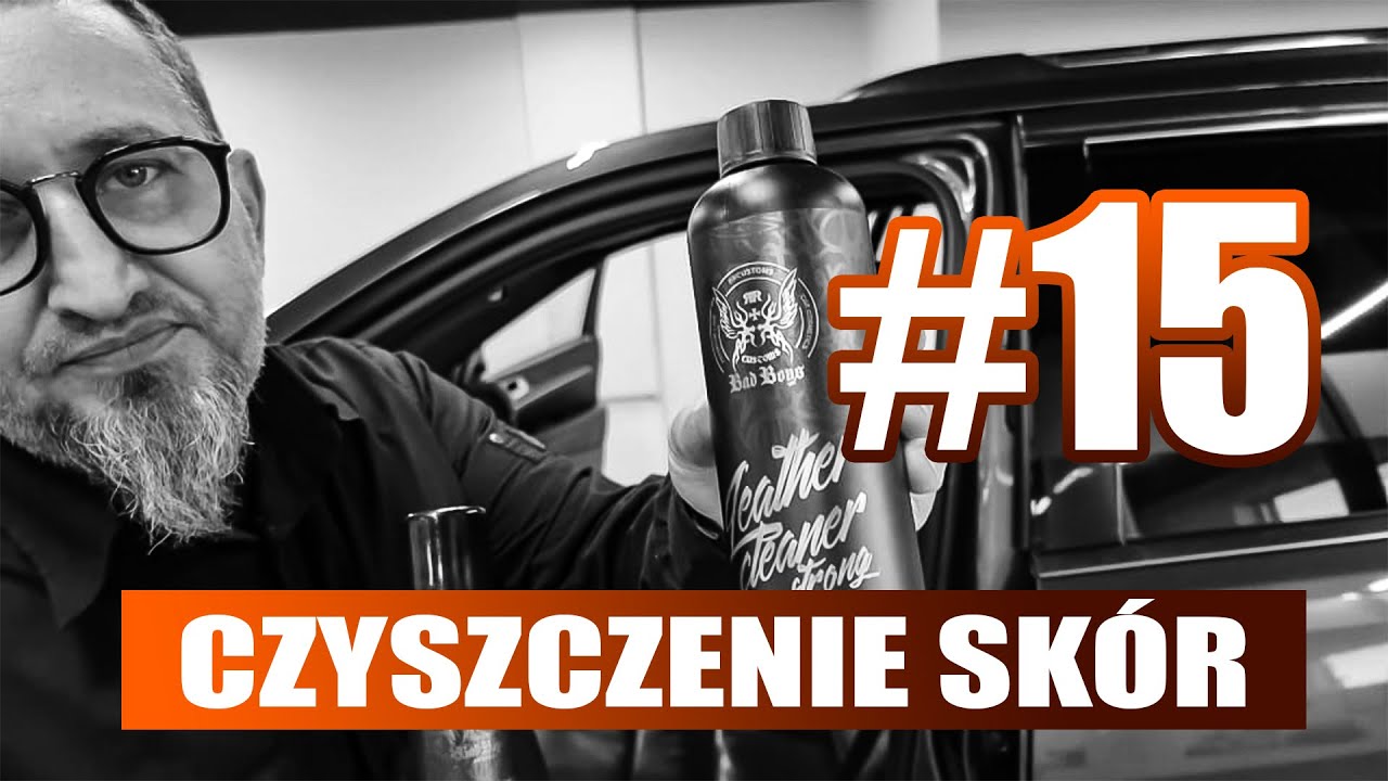 #15 Czyszczenie skór - prezentacja produktu Leather Cleaner STRONG