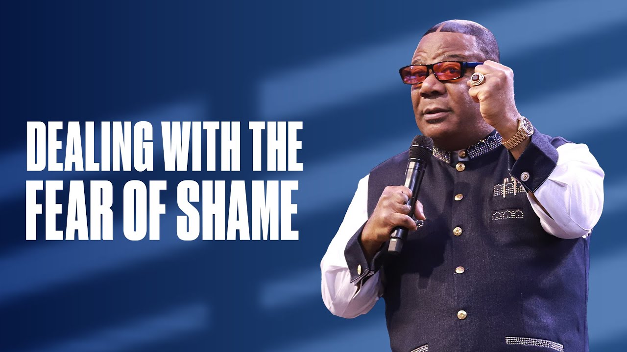 Dealing With The Fear Of Shame &ndash; Archbishop Duncan-Williams