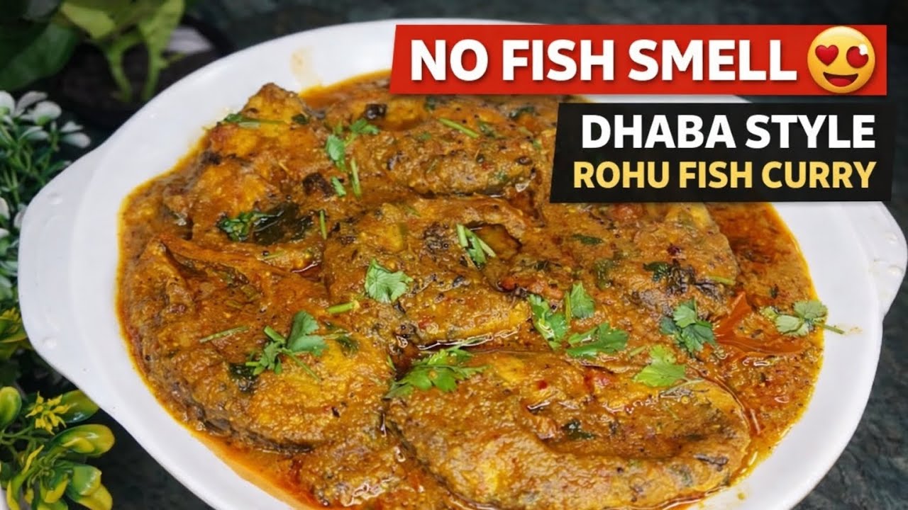 Rohu Fish Masala Curry | Dhaba Style Fish Curry Without Smell | Easy Fish Recipe