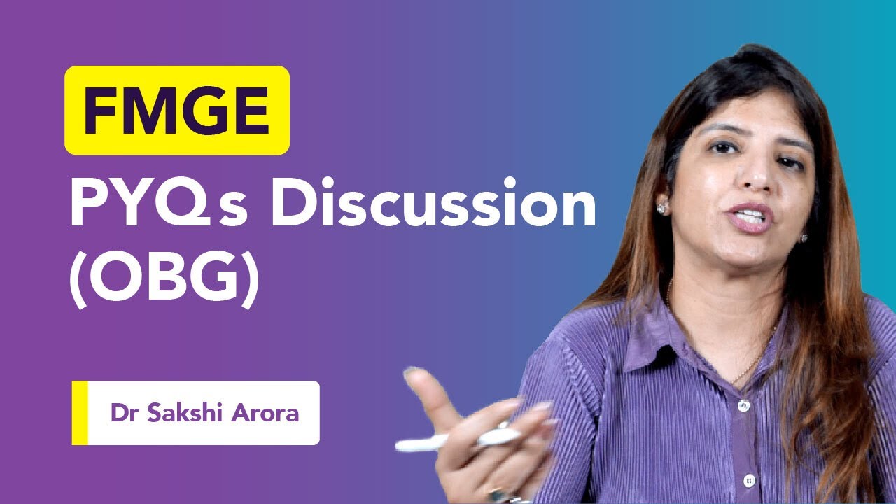 Importance of PYQs for FMGE - Solving questions with Dr Sakshi Arora