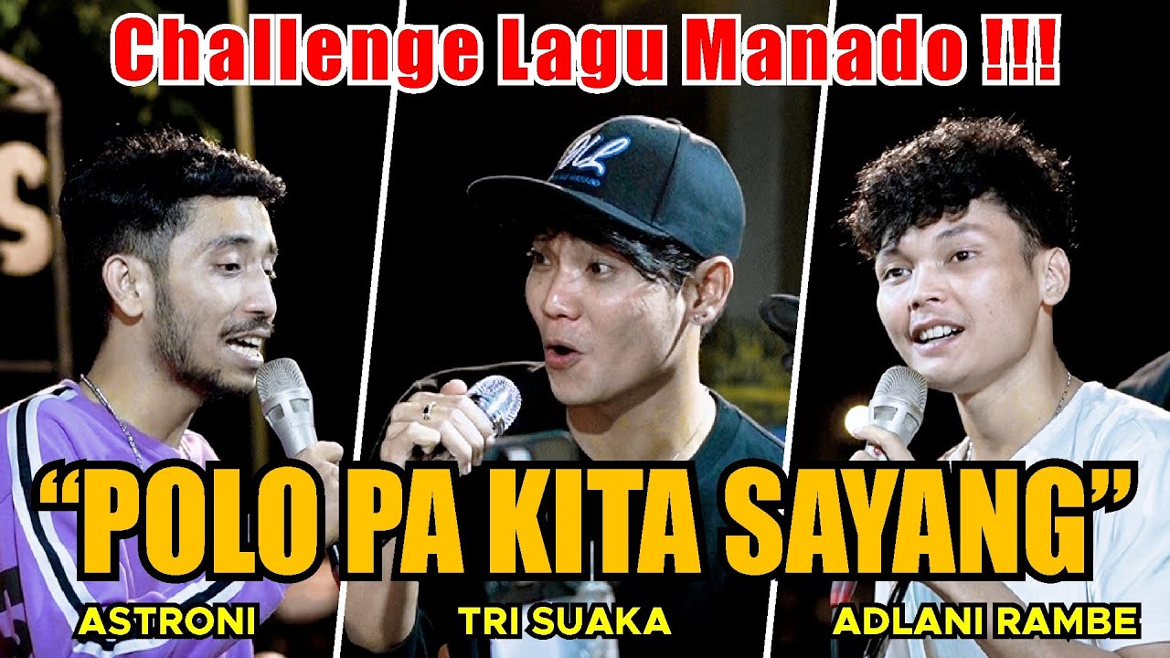 CHALLENGE!!! POLO PA KITA SAYANG - TANTOWI YAHYA (LIVE NGAMEN) TRI SUAKA, ASRTONI, ADLANI RAMBE