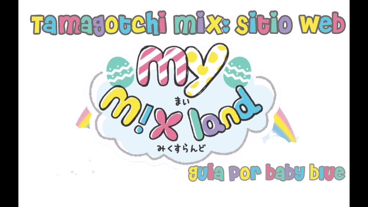Tamagotchi Mix: Guía para jugar con el sitio web 