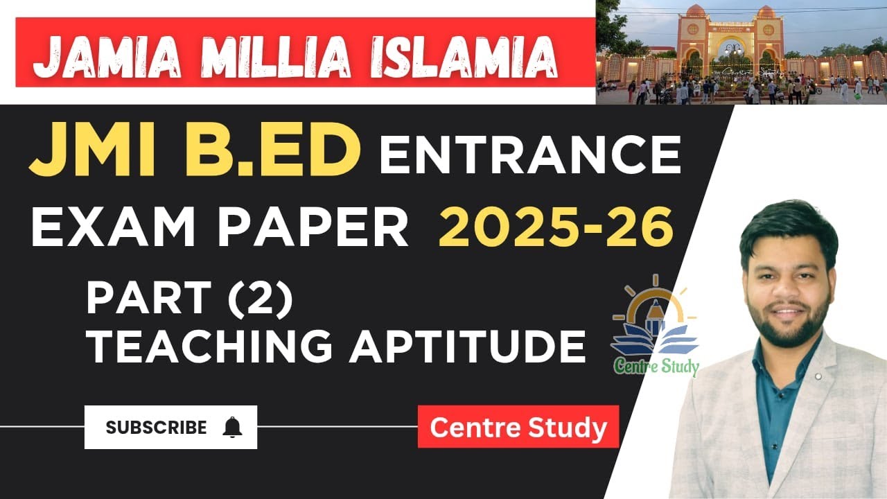 Jamia BEd Entrance Paper 2025 | Part-2 | Teaching Aptitude| JMI Bed Preparation Batch Admission Open