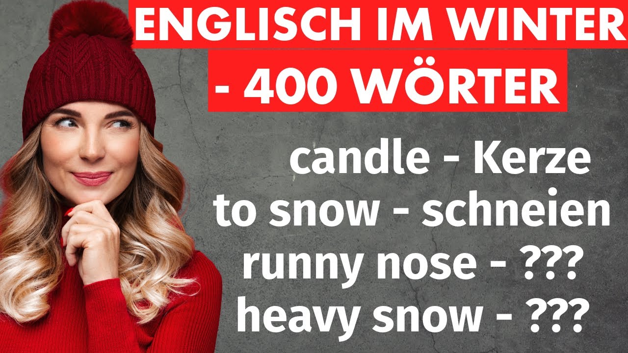 400 wichtigste englische Wörter für den Winter | Englisch lernen leicht & effektiv