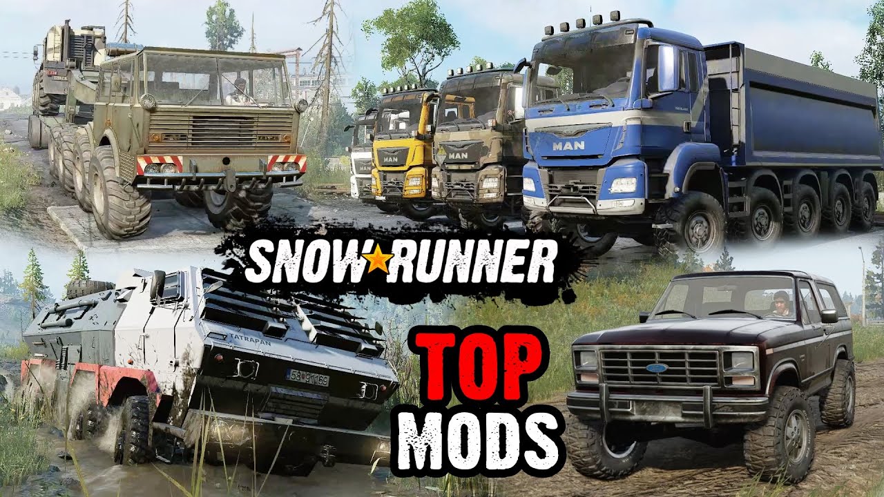 Snowrunner | Top Mods of July 2020 - Best scouts and offroad trucks