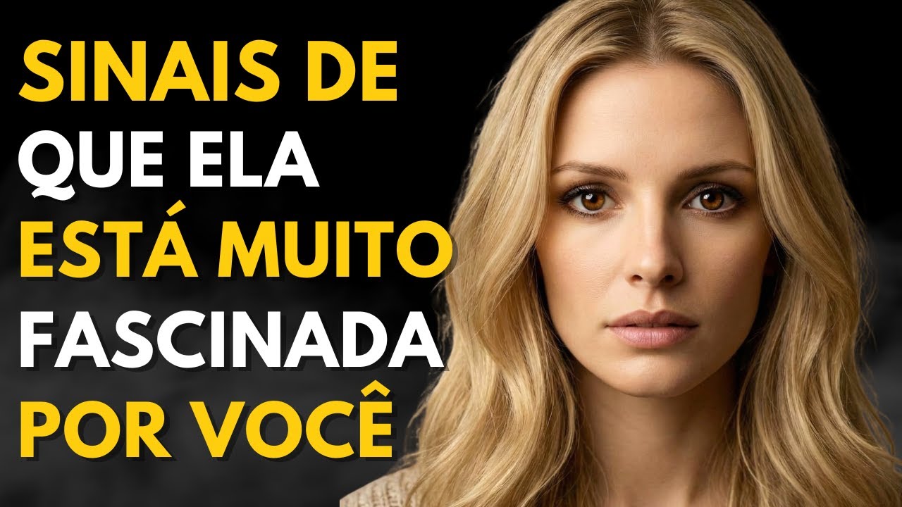 Sinais Secretos de Que Ela Está Profundamente Fascinada Por Você