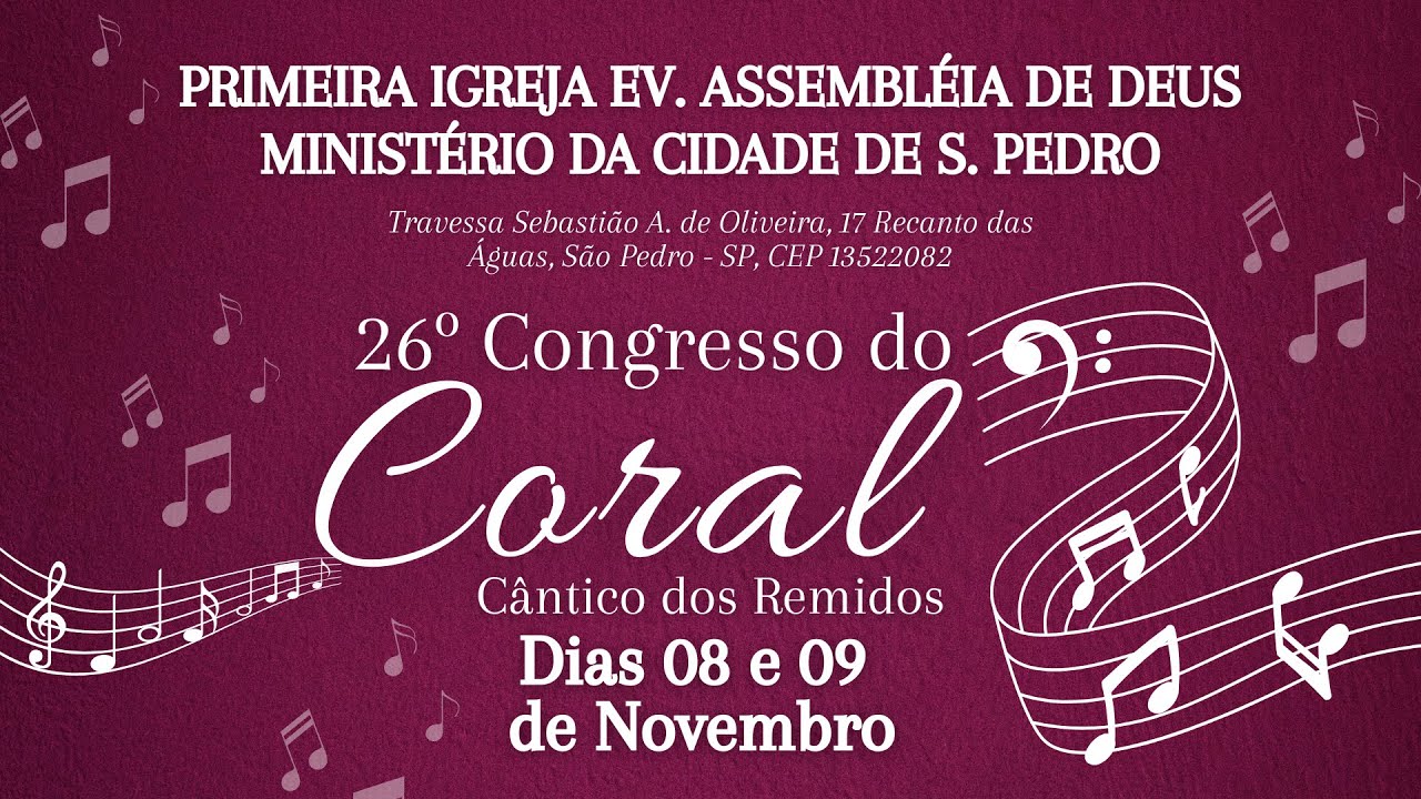 CULTO DOMINGO - IGREJA SEDE - 09/11/2025 - CONGRESSO DO CORAL