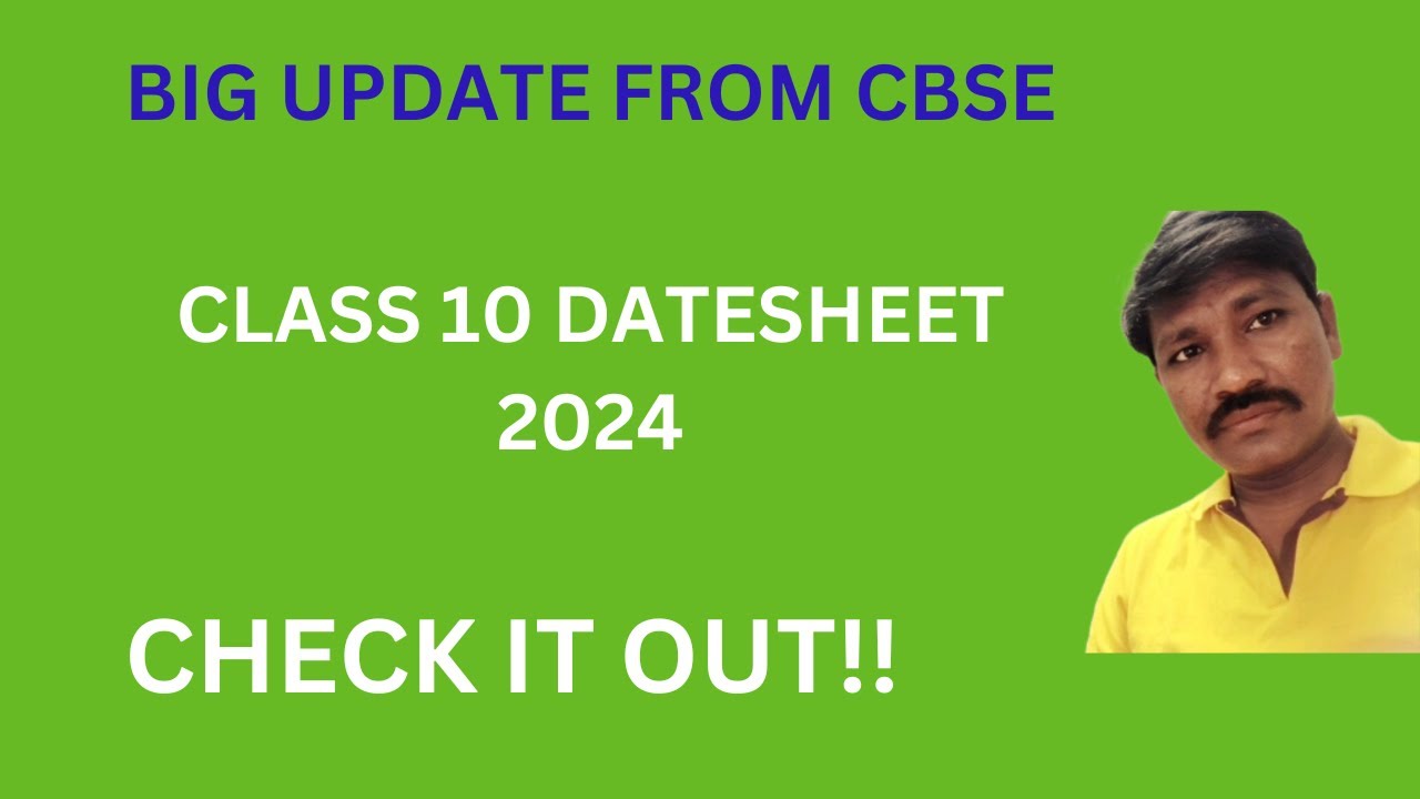 CBSE CLASS 10 DATESHEET 2024/ CLASS 10 CBSE BOARD EXAM TIME TABLE 2024