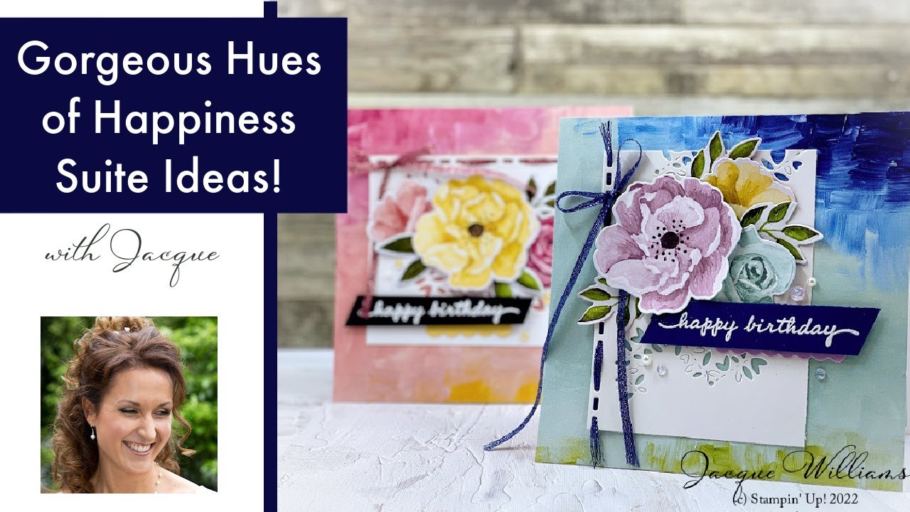 Gorgeous Hues of Happiness Suite Project Ideas!