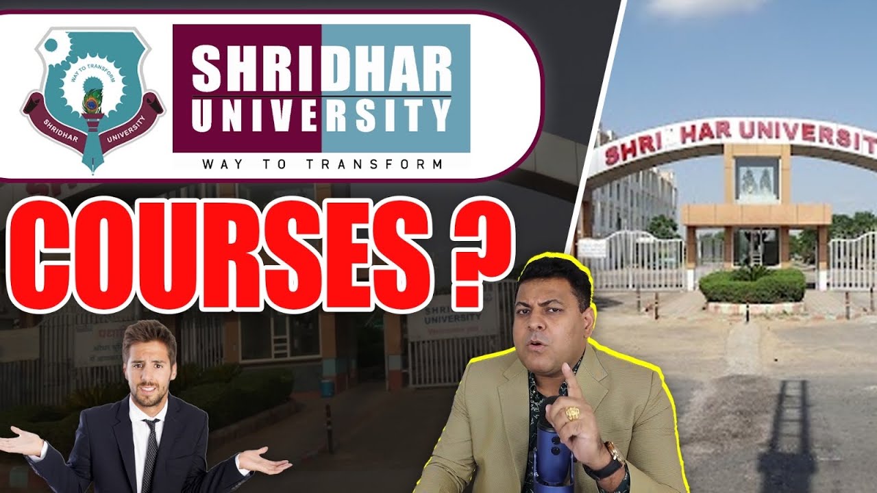 Shridhar University, Pilani जनिये Courses & Approvals के बारे में? कौनसे Courses करा सकती है?