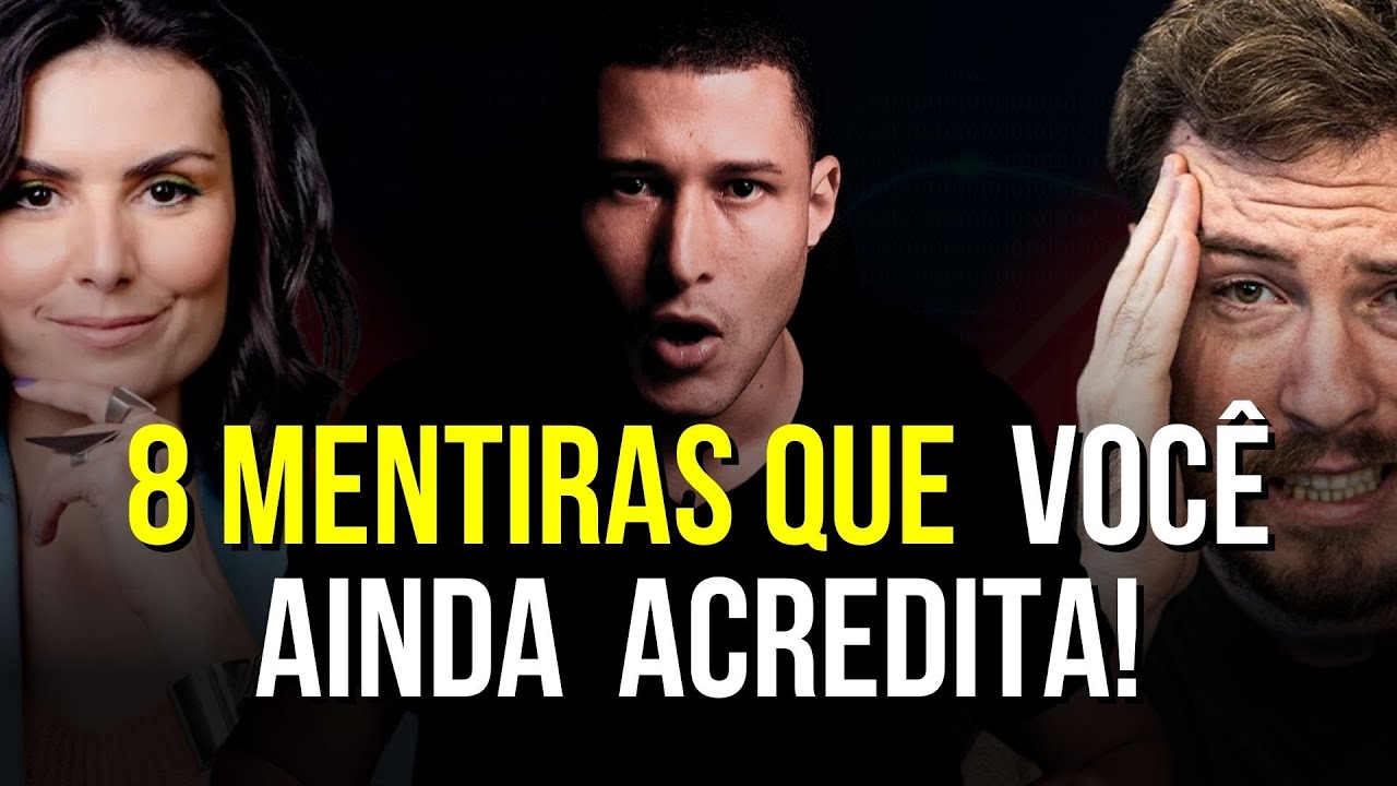 8 mentiras perigosas sobre investimentos que você ainda acredita!