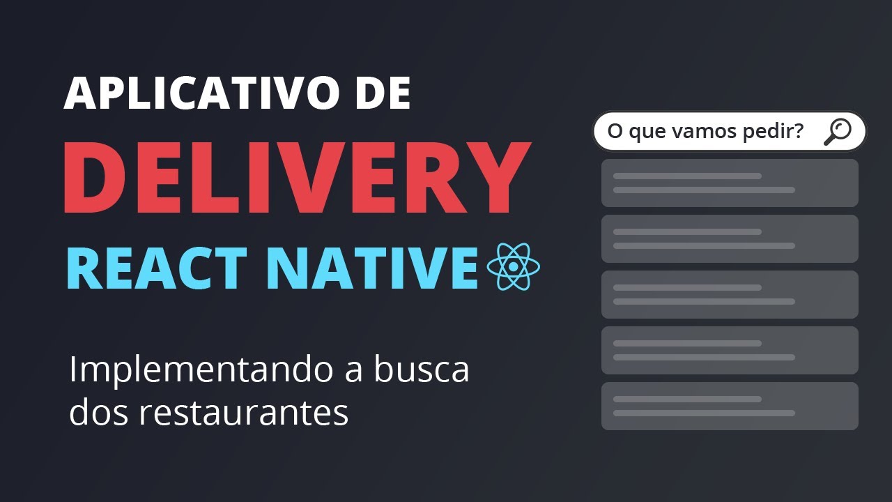 🔥 App Delivery com React Native #22 - Busca de restaurantes