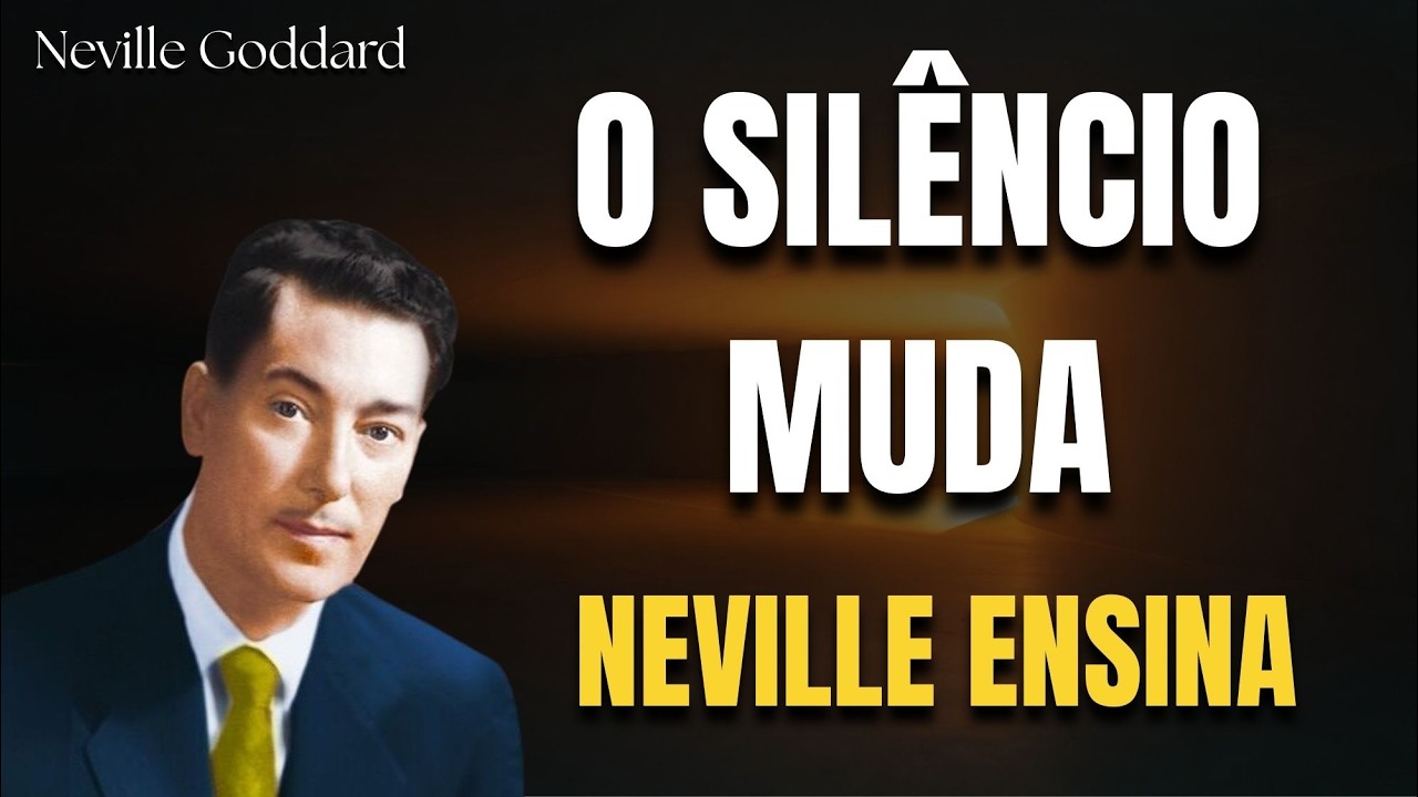 O Que Você Assume em Silêncio Cria Tudo | Neville Goddard Lei da Assunção