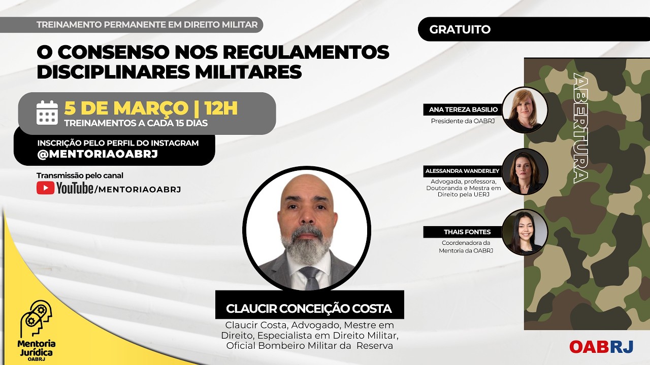 O Consenso nos Regulamentos Disciplinares Militares - Treinamento em Direito Militar - 05/03 - 12H
