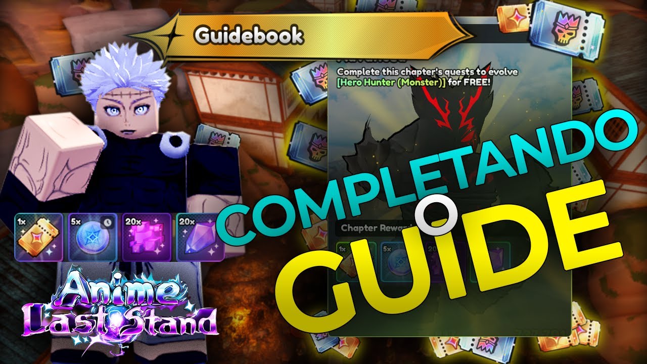 COMPLETANDO O GUIDE DO ANIME LAST STAND! GAROU, IDOL E OVERLORD DE GRAÇA!