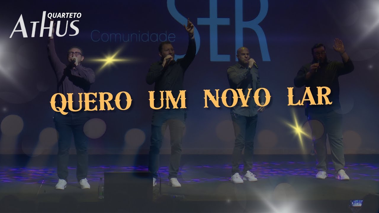 Quarteto ATHUS | Quero Um Novo Lar