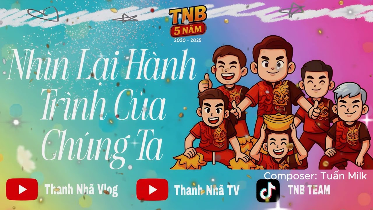 TNB – 5 Năm Một Chặng Đường (Hành Trình 5 Năm Thanh Nhã Vlog)