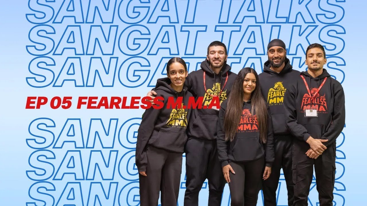 Sangat Talks EP 05 | Fearless MMA