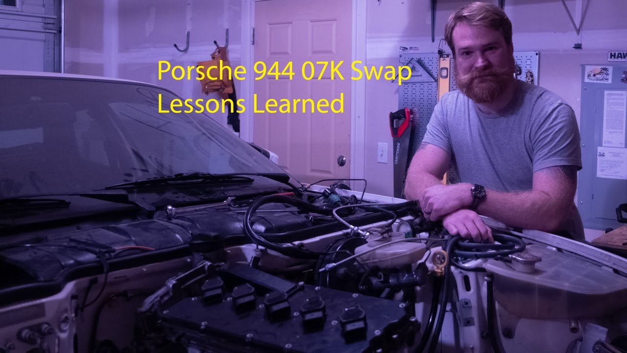 Porsche 944 07k Swap: Lessons Learned Part 1