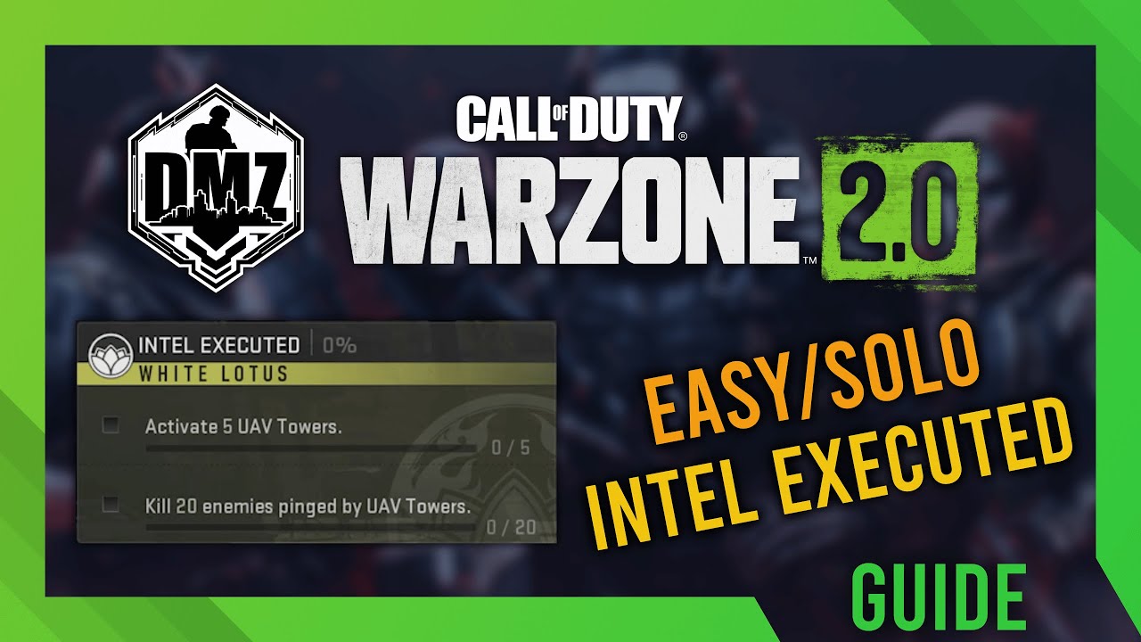 Intel Executed (UAV Towers) GUIDE | DMZ Mission Guide | Simple | FAST