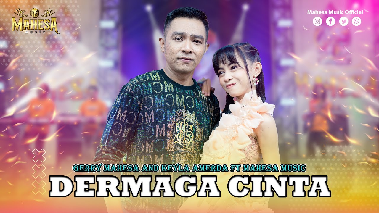 GERRY MAHESA FT KEYLA AMERDA - DERMAGA CINTA I Mahesa Music