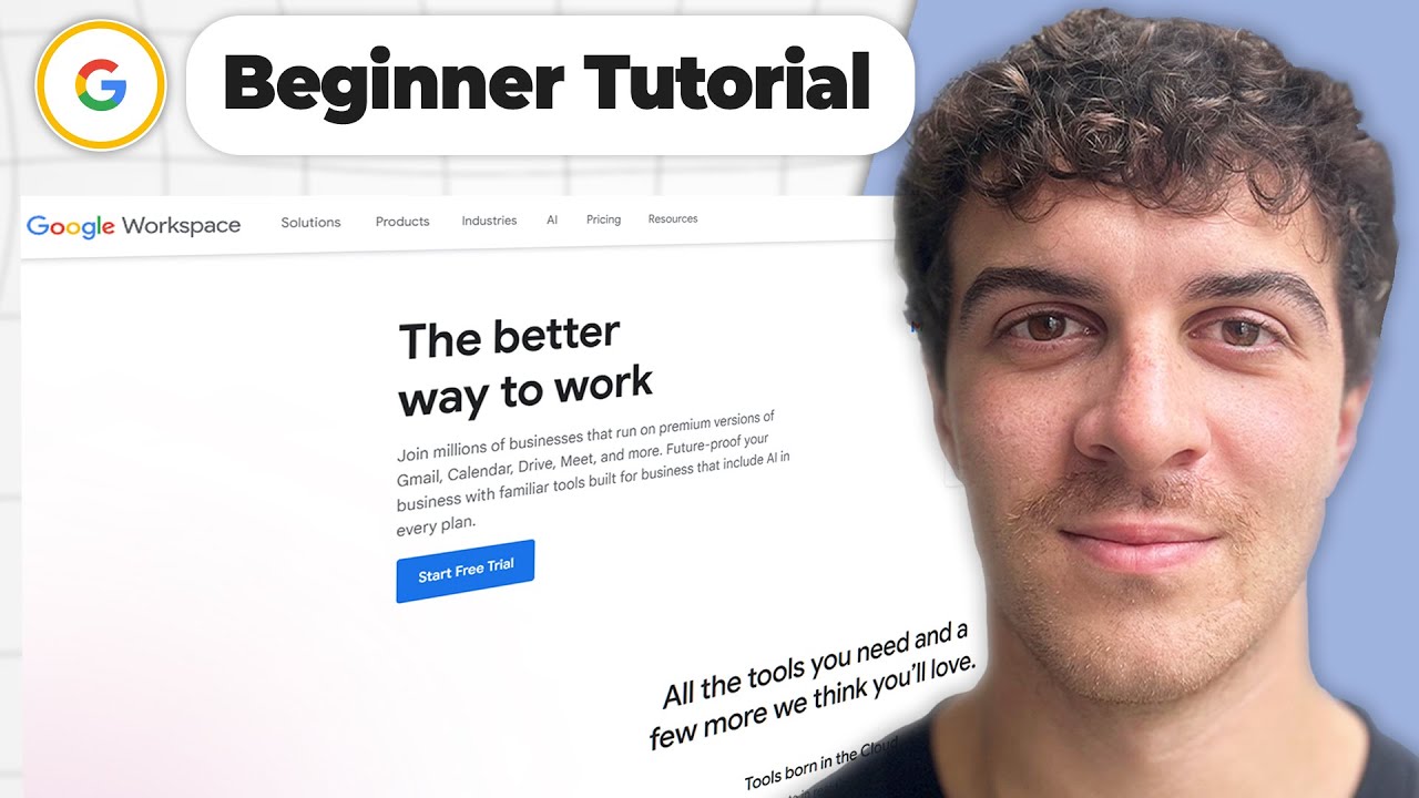 Google Workspace Tutorial for Beginners [Full 2025 Guide]