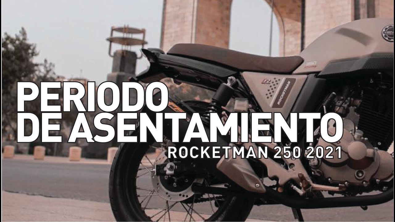 ROCKETMAN 250 PERIODO DE ASENTAMIENTO, CONSEJOS Y COSAS QUE PASAN