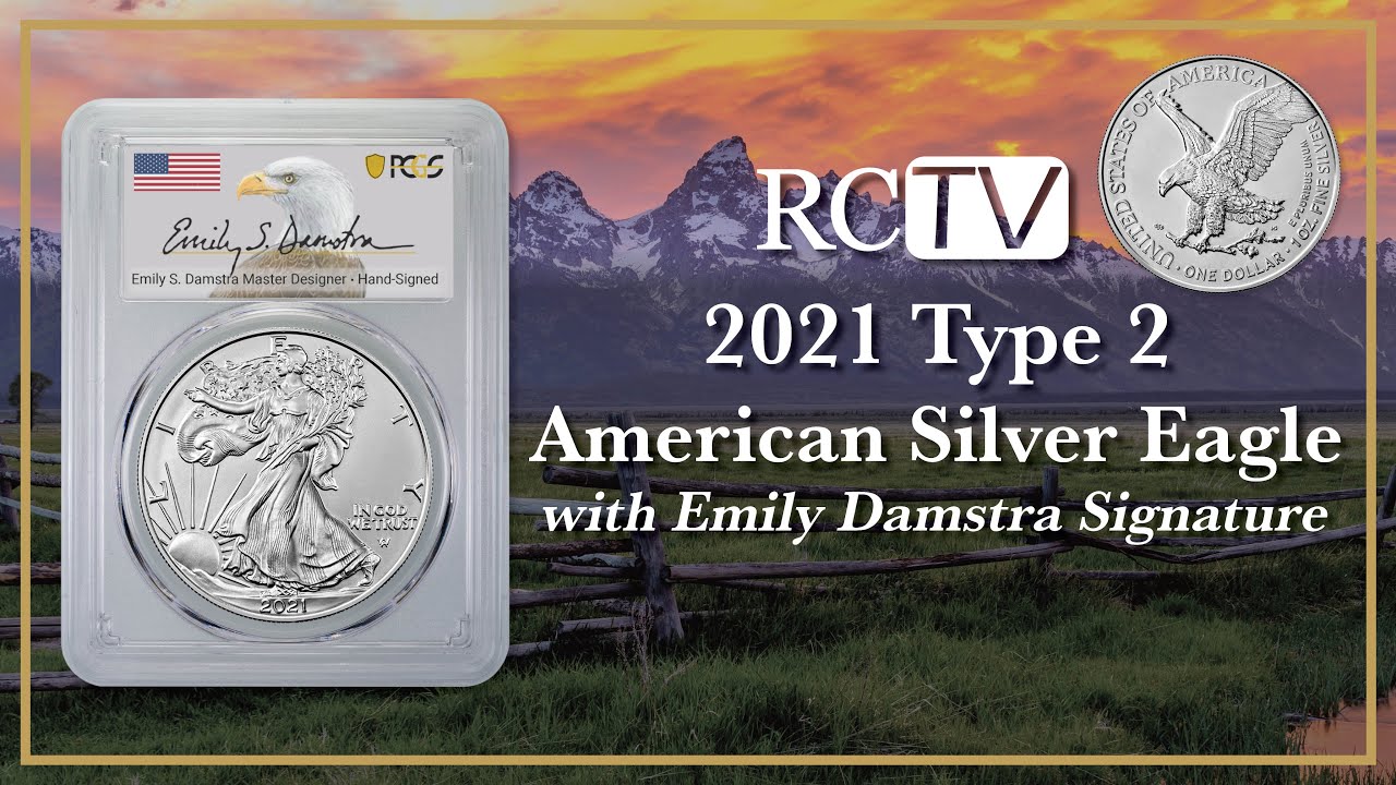 The New 2021 Type 2 American Silver Eagle with Emily Damstra Signature