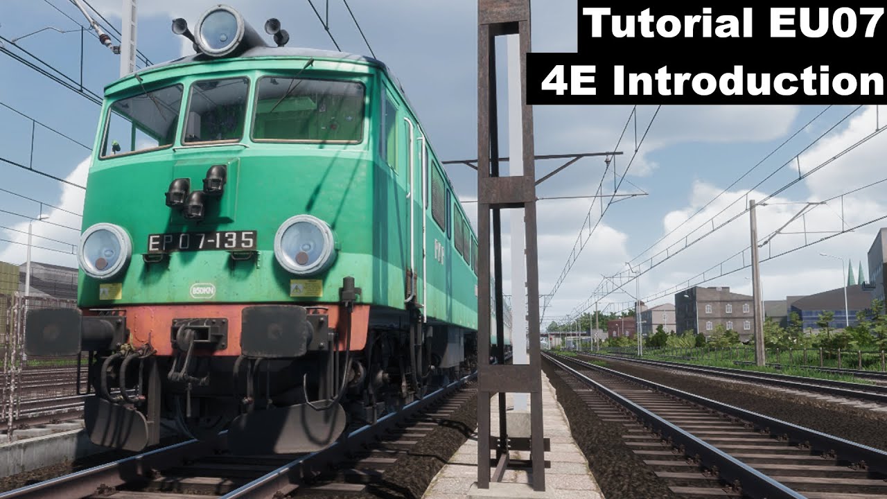 Tutorial EU07 4E Introduction - SimRail - The Railway Simulator