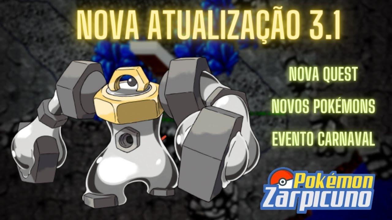 Nova Atualiza&ccedil;&atilde;o 3.1 - Pok&eacute;mon Zarpicuno (Poketibia 2021 - 24H On - Base Lenda)
