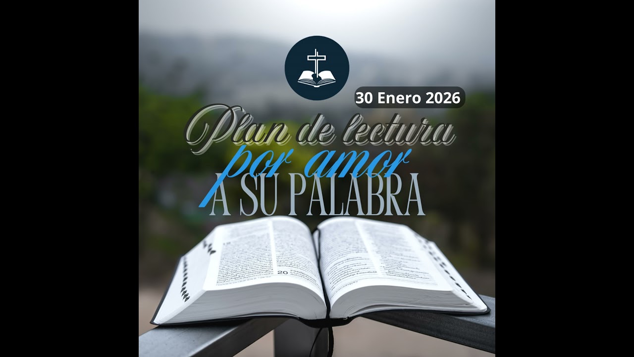 Por amor a su Palabra - 30 Enero 2026 - CVV