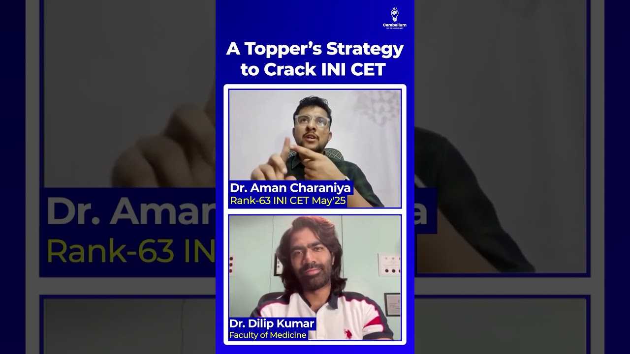A Topper&rsquo;s Strategy to Crack INI CET |  Dr. Aman, Rank 63 INI CET May 2025 #shorts