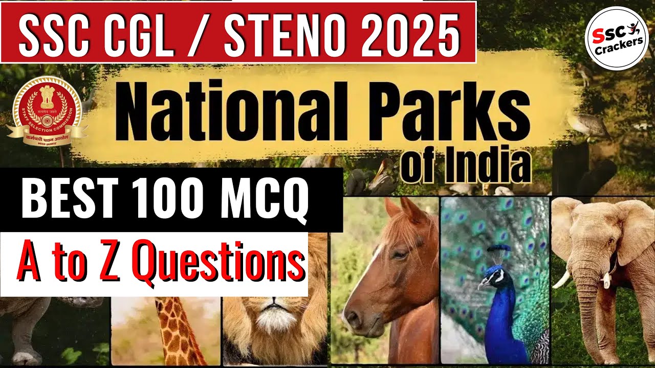National Park: Best 100 MCQ by SSC Crackers 🔥 | Static GK for SSC CGL, CHSL, CPO, STENO 2025