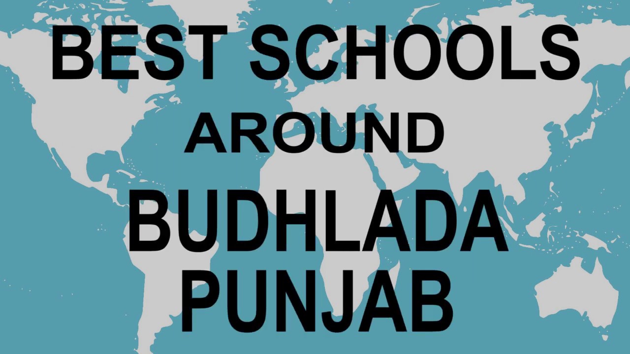 Best Schools around Budhlada, Punjab CBSE, Govt, Private, International | Study Space