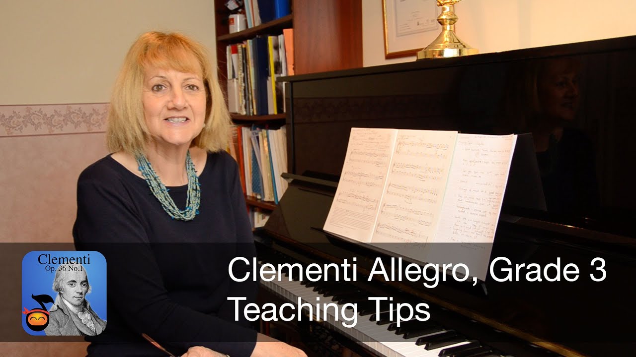 Clementi, Allegro - Teaching Tips - Grade 3 Piano ABRSM 2015/16