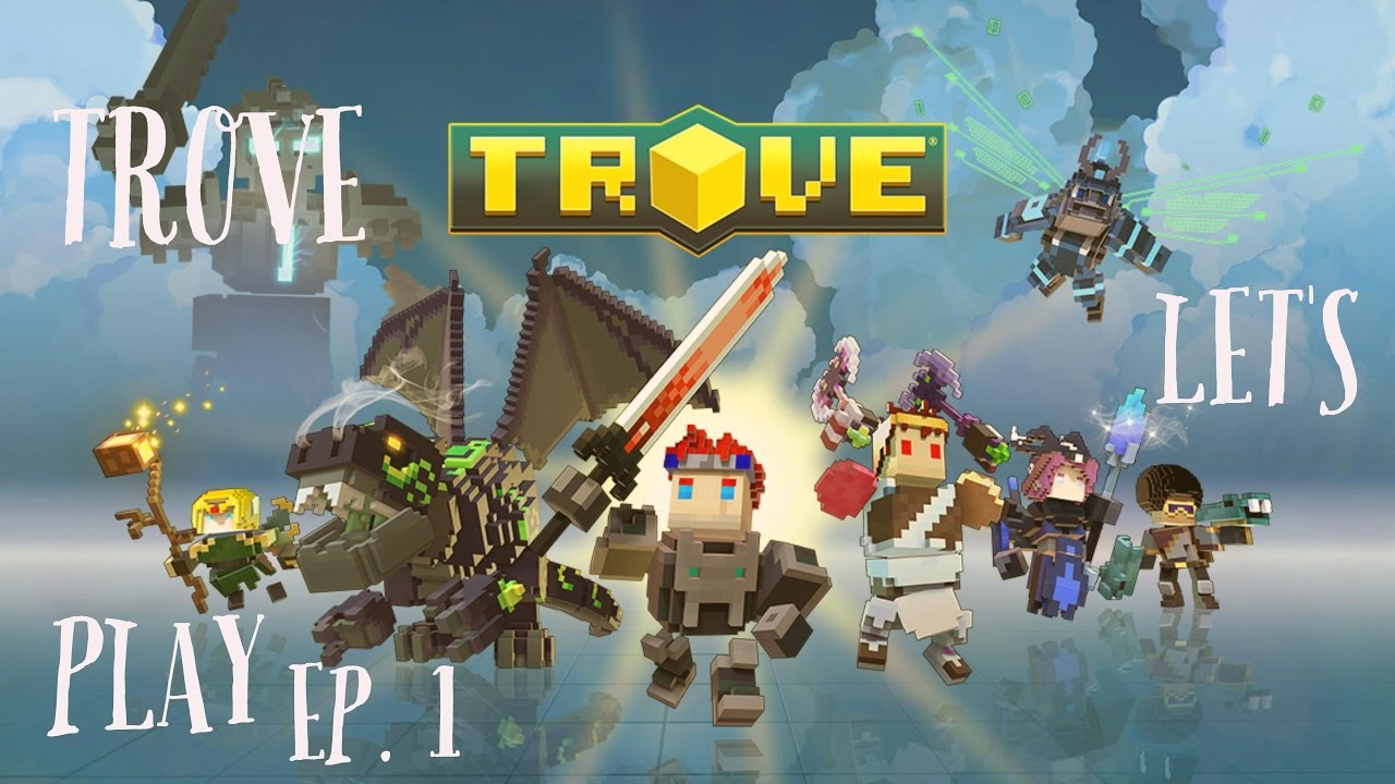Trove Let's play ep.1