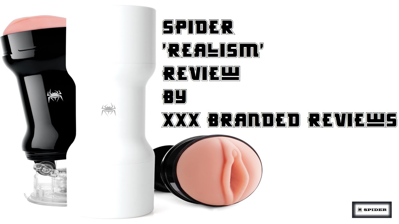 Spider 'Realism' Masturbator Review By; XXX Branded Reviews