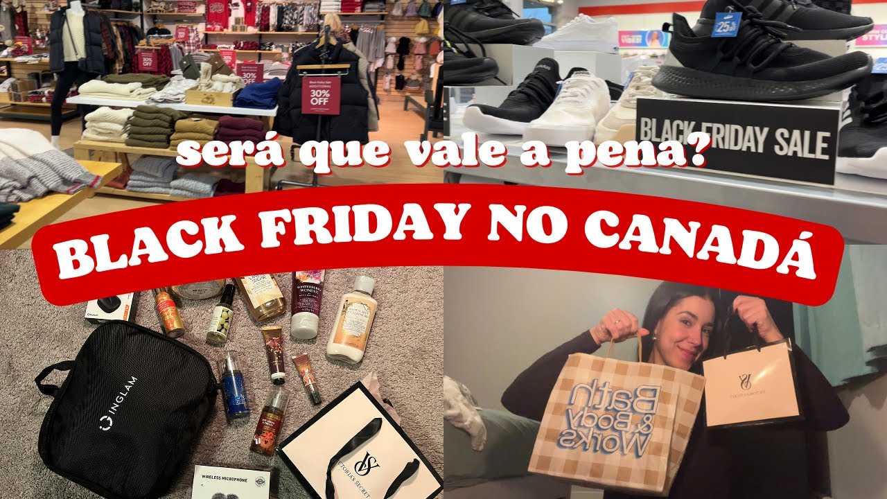 Aproveitando a BLACK FRIDAY no CANADÁ (compras no outlet, best buy, shopping, amazon)