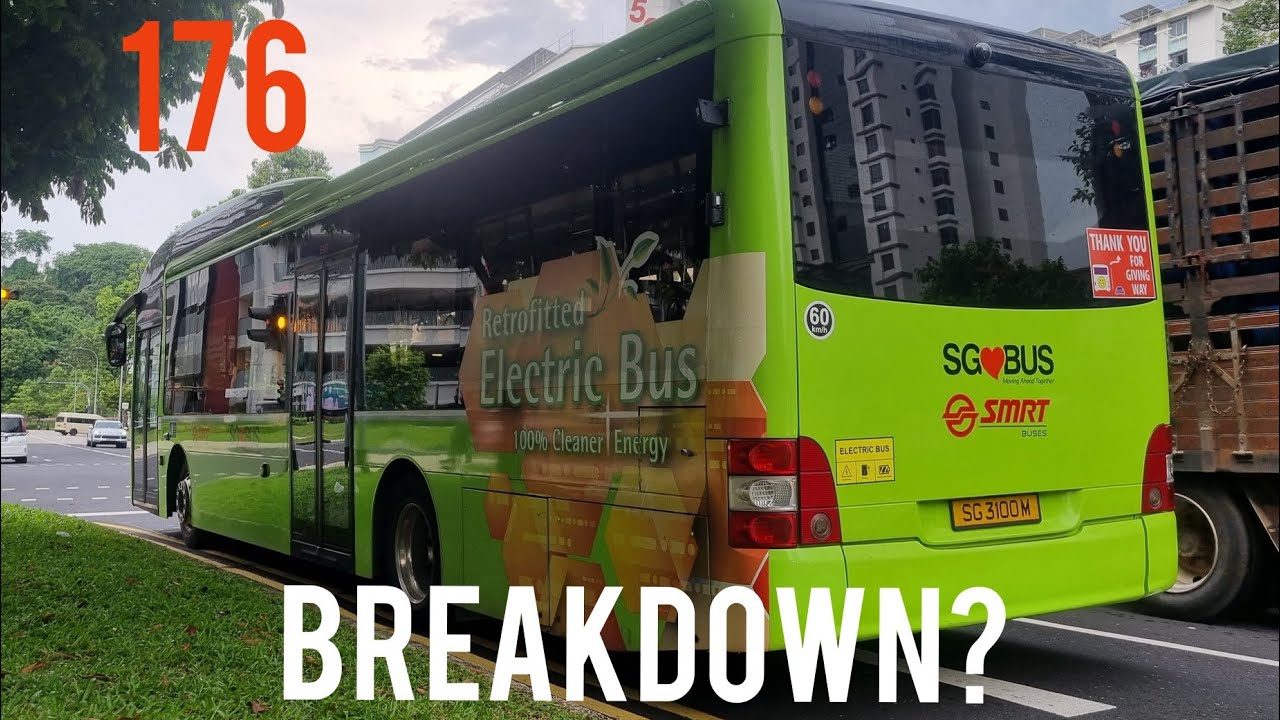[Breakdown?] SG3100M on Service 176 to Bukit Merah Int