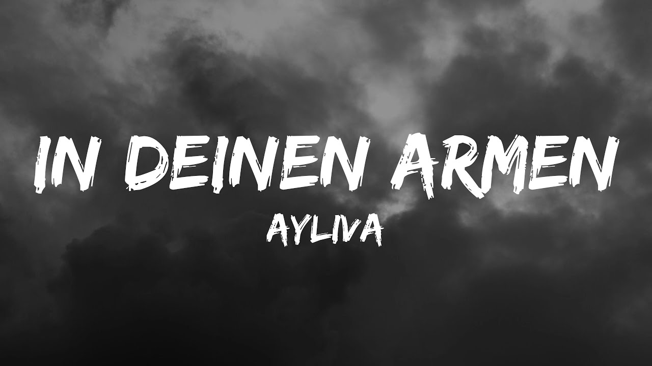 AYLIVA - In deinen Armen (Lyrics)