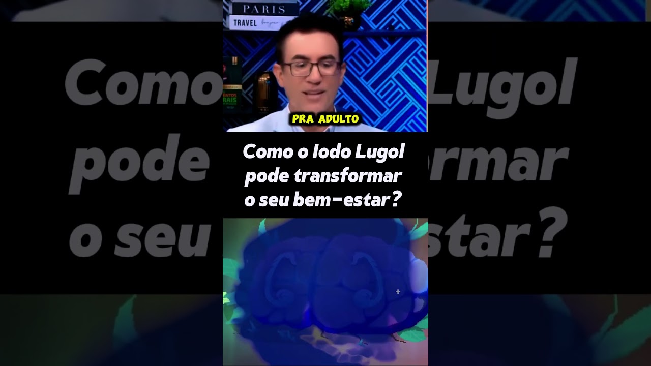 💧✨ IODO LUGOL: UM ALIADO PARA A SA&Uacute;DE! ✨💧
