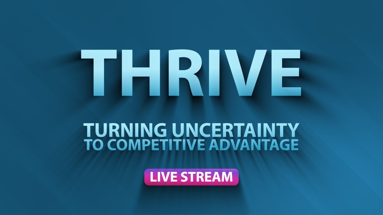 THRIVE: Turning Uncertainty to Competitive Advantage with Viveka Von Rosen